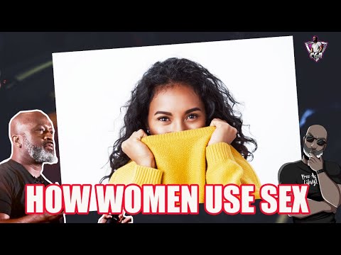 CGA- How women use sex as leverage