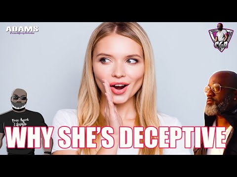 Why Women Are Deceptive