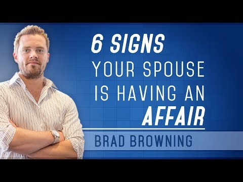 6 Signs Your Spouse Is Having An Affair.
