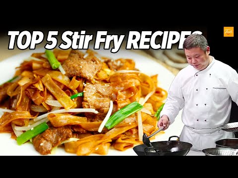 Top 5 Stir Fry Recipes by Chinese Masterchef