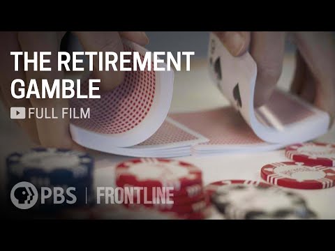 The Retirement Gamble (full documentary)